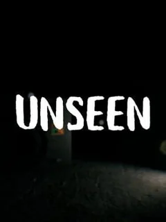 Unseen