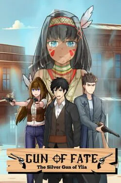 Gun of Fate: The Silver Gun of Ylia