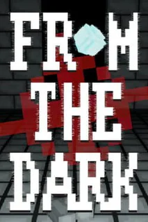 From the Dark