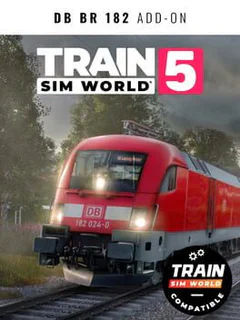 Train Sim World 5: DB BR 182 Loco