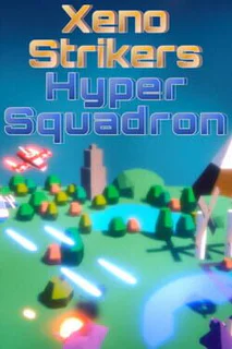 Xeno Strikers Hyper Squadron