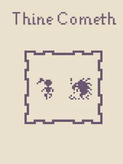 Thine Cometh