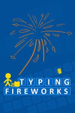 Typing Fireworks