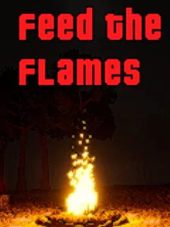 Feed The Flames