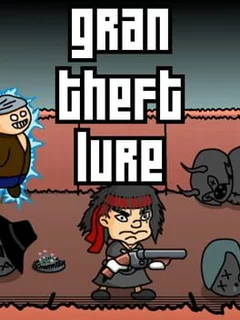 Gran Theft Lure