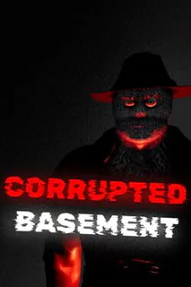 Corrupted Basement