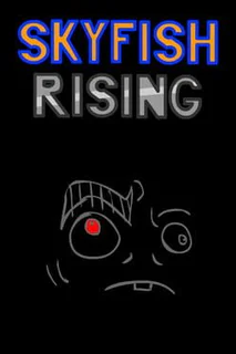 Skyfish Rising