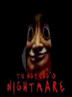 Tungtung's Nightmare