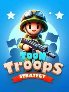 Toon Troops Strategy