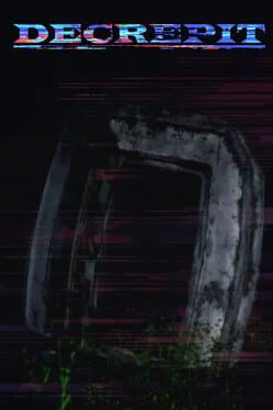 Decrepit
