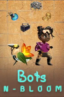 Bots N-Bloom
