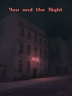 You and the Night
