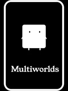 Multiworlds