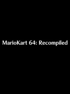 MarioKart 64: Recompiled