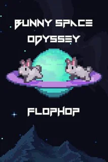 Bunny Space Odyssey: FlopHop