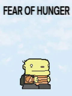 Fear of Hunger