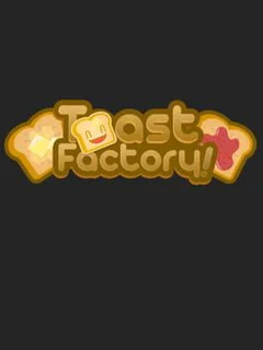 Toast Factory