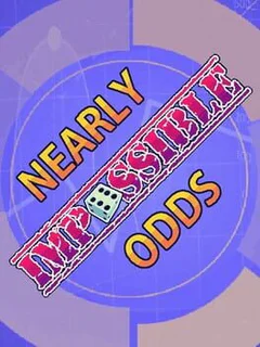 Nearly Impossible Odds