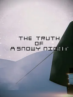 The Truth of a Snowy Night