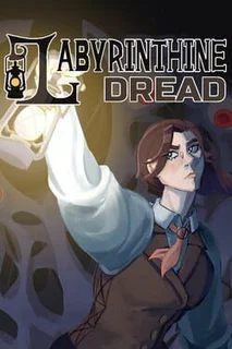 Labyrinthine Dread