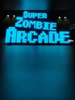 Super Zombie Arcade
