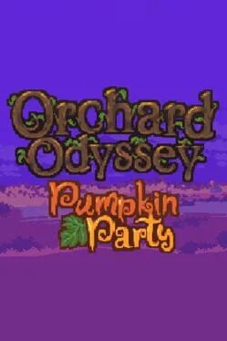 Orchard Odyssey: Pumpkin Party cover