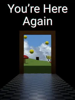 You’re Here Again