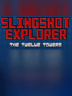 Slingshot Explorer: The Twelve Towers