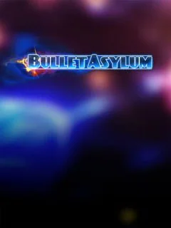 BulletAsylum