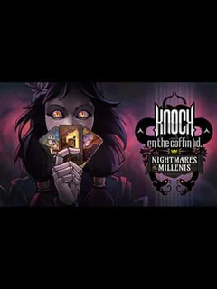 Knock on the Coffin Lid: Nightmares of Millenis