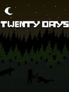 Twenty Days