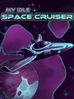 My Idle Space Cruiser
