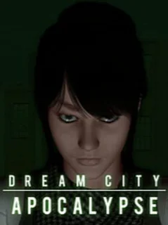 Dream City Apocalypse