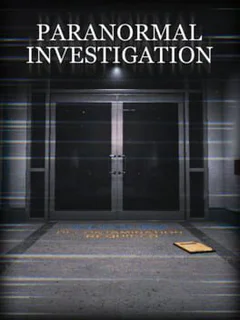 Paranormal Investigation