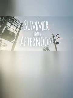 Summer times Afternoon