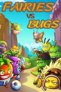 Fairies vs Bugs