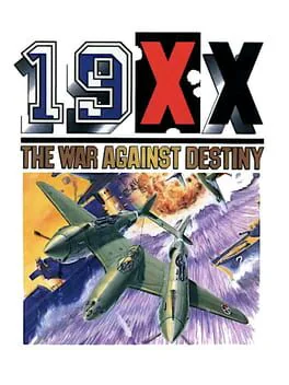 19XX: The War Against Destiny cover