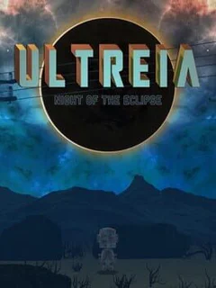 Ultreïa: Night of the Eclipse
