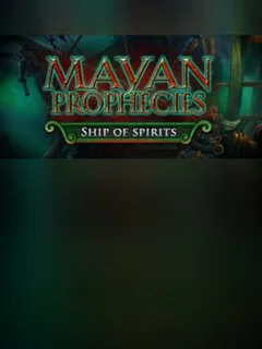 Mayan Prophecies: Ship of Spirits - Collector's Edition