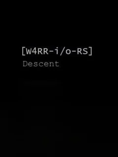 W4RR-i/o-RS: Descent