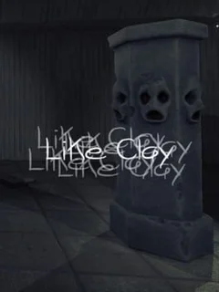 Like Clay