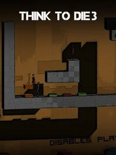 Think to Die 3
