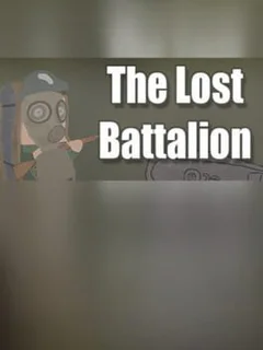 The Lost Battalion: All Out Warfare