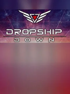 Dropship Down