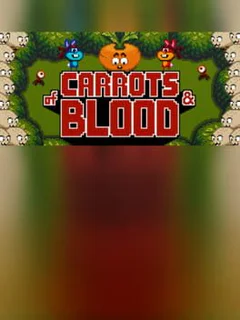 Of Carrots and Blood