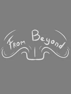 From Beyond