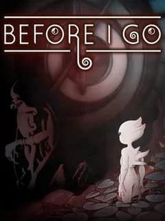 Before I Go