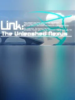Link: The Unleashed Nexus