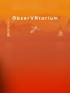 ObserVRtarium