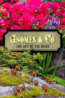 Gnomes And Co: The Art of the Build